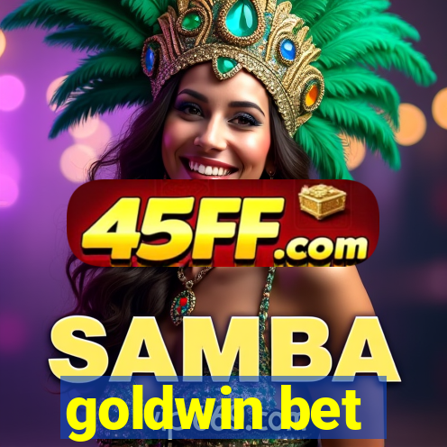 goldwin bet